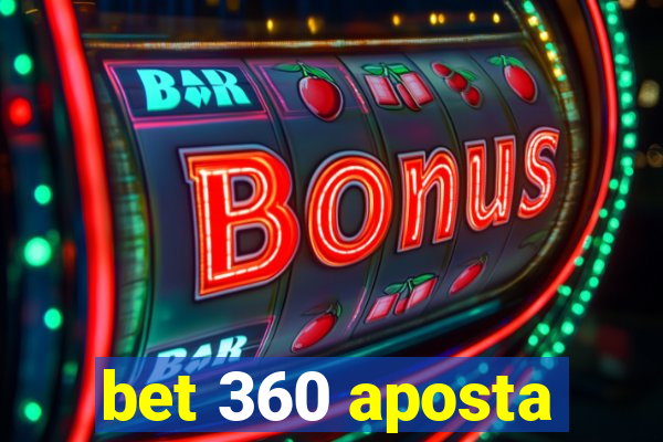 bet 360 aposta